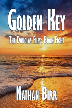 Paperback Golden Key - The Douglas Files: Book Eight Book