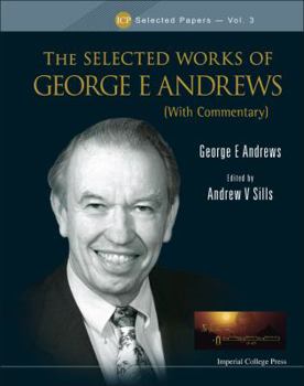 Hardcover Selected Works of George E Andrews, the (with Commentary) Book