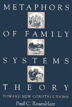 Hardcover Metaphors of Family Systems Theory: Toward New Constructions Book