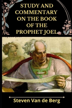 Paperback Study and Commentary on the Book of the Prophet Joel Book