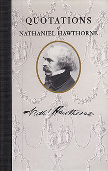 Hardcover Quotations of Nathaniel Hawthorne Book