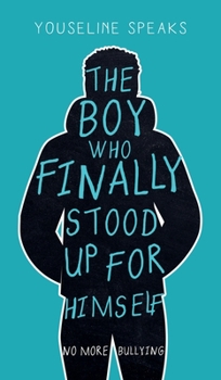 Paperback Boy Who Finally Stood up for Himself : No More Bully Book