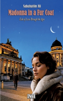 Paperback Madonna in a Fur Coat: Echo of Love Through the Ages Book