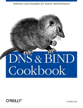 Paperback DNS & Bind Cookbook: Solutions & Examples for System Administrators Book