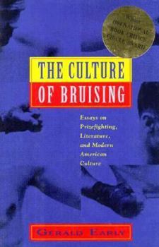 Hardcover The Culture of Bruising: Essays on Prizefighting, Literature, and Modern American Culture Book