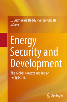 Energy Security and Development: The Global Context and Indian Perspectives