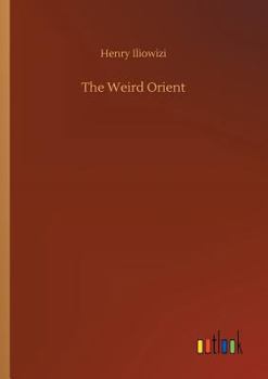 Paperback The Weird Orient Book