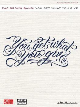 Paperback Zac Brown Band: You Get What You Give Book