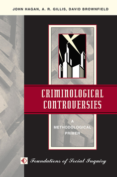 Hardcover Criminological Controversies: A Methodological Primer Book