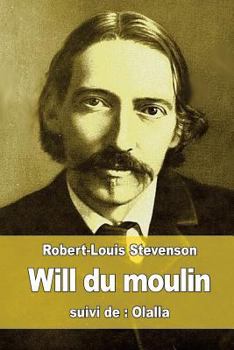 Paperback Will du moulin: suivi de: Olalla [French] Book