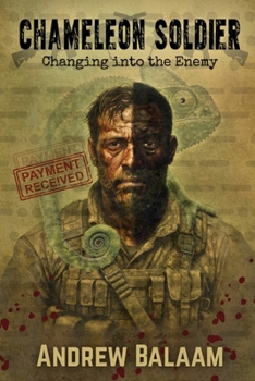 Paperback Chameleon Soldier: Changing into the Enemy Book