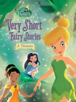 Hardcover Disney Fairies: Very Short Fairy Stories: A Treasury Book