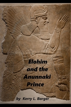 Paperback Elohim and the Anunnaki Prince Book