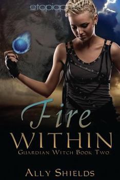 Paperback Fire Within (Guardian Witch) Book