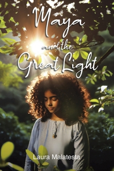 Paperback Maya and the Great Light Book