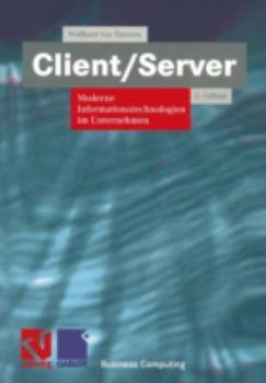 Paperback Client/Server: Moderne Informationstechnologien Im Unternehmen [German] Book