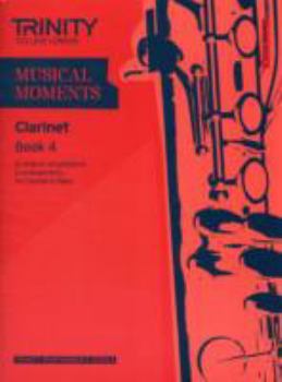 Paperback Musical Moments Clarinet: Book 4 Book