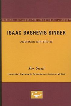 Paperback Isaac Bashevis Singer - American Writers 86: University of Minnesota Pamphlets on American Writers Book