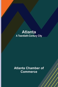 Paperback Atlanta: A Twentieth-Century City Book