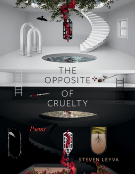 Paperback The Opposite of Cruelty: Poems Book