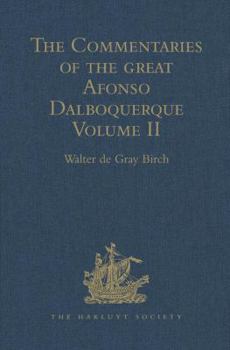 Hardcover The Commentaries of the Great Afonso Dalboquerque: Volume II Book