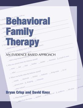 Paperback Behavioral Family Therapy: An Evidence Based Approach Book