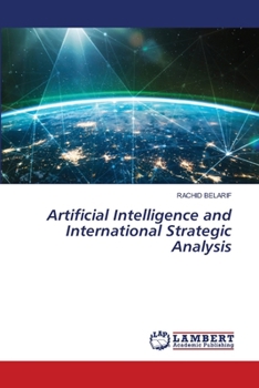 Artificial Intelligence and International Strategic Analysis