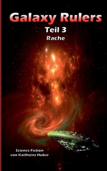 Paperback Galaxy Rulers: Rache [German] Book