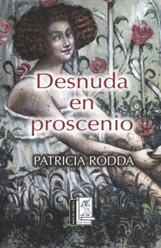 Paperback Desnuda en proscenio1 [Spanish] Book