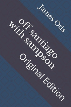 Paperback off santiago with sampson: Original Edition Book