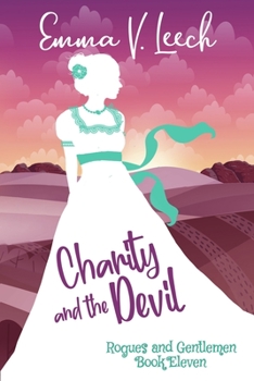 Charity and the Devil : Rogues and Gentlemen Book 11 - Book #11 of the Rogues & Gentlemen