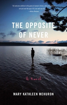 Paperback The Opposite of Never Book