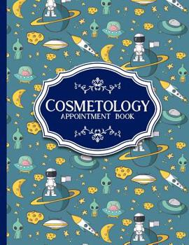 Paperback Cosmetology Appointment Book: 6 Columns Appointment Book, Appointment Reminder Notepad, Daily Appointment Organizer, Cute Space Cover Book