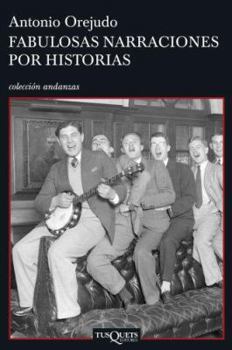 Paperback Fabulosas Narraciones Por Historias [Spanish] Book