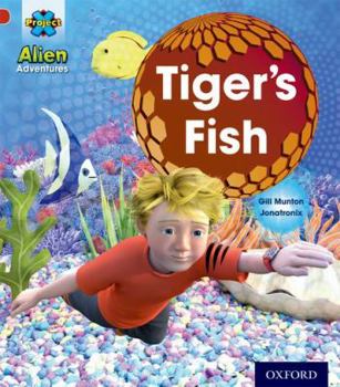 Paperback Project X: Alien Adventures: Red: Tiger's Fish Book