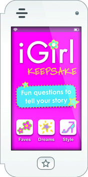 Paperback iGirl Keepsake: Fun Questions to Tell Your Story Book