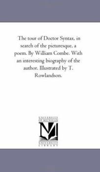 The Tour of Doctor Syntax in Search of the Picturesque, a Poem