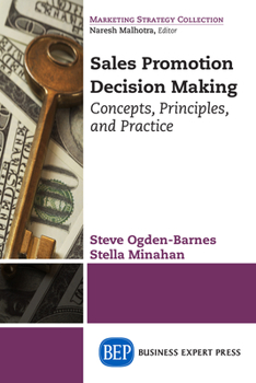 Paperback Sales Promotion Decision Making: Concepts, Principles, and Practice Book