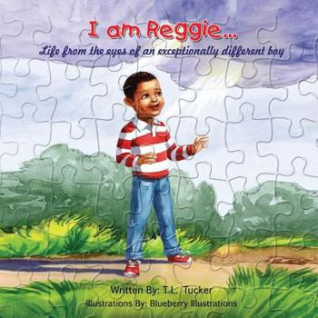 Paperback I am Reggie...: Life from the eyes of an exceptionally different boy Book