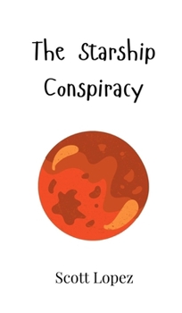 Hardcover The Starship Conspiracy Book