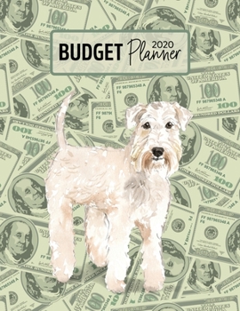 Budget Planner 2020: Monthly Budget Planner Organizer - Bills Expenses Savings Debt - Wheaten Terrier (Track Your Money & Spending - Funny Dog Lover & Owner)