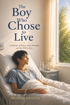 Paperback The Boy Who Chose to Live Book