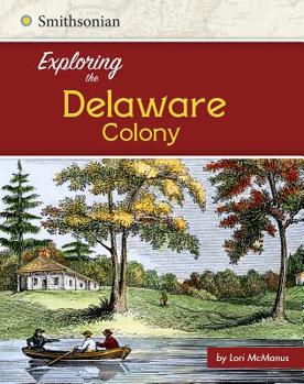 Hardcover Exploring the Delaware Colony Book