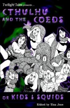 Perfect Paperback Cthulhu and the Coeds or Kids and Squids Book