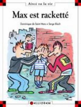 Hardcover N°38 Max est racketté [French] Book