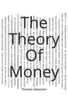 Paperback The Theory Of Money Book