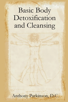 Paperback Basic Body Detoxification and Cleansing Book