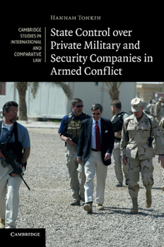 Paperback State Control Over Private Military and Security Companies in Armed Conflict Book