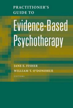 Hardcover Practitioner's Guide to Evidence-Based Psychotherapy Book