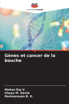 Paperback Gènes et cancer de la bouche [French] Book